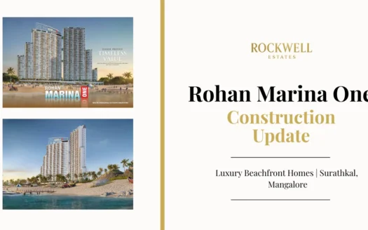 Rohan Marina One Construction Update Featured Image showing current building progress and development status of the beachfront towers in Surathkal, Mangalore