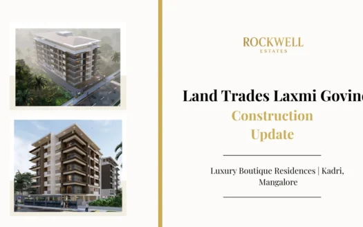 Laxmi Govind Construction Update featured image showing ongoing progress of the boutique G+5 luxury residential project on Kadri Alvares Road, Mangalore by Land Trades Developers